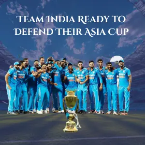 Team India Ready to Defend Their Asia Cup 2025 Crown