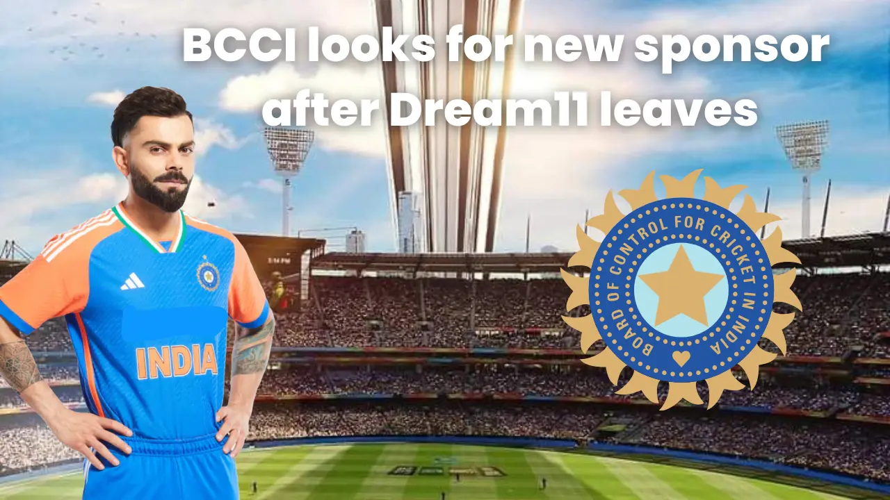 BCCI Hunting for a New Sponsor After Dream11 Exit